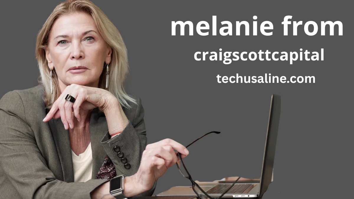 melanie from craigscottcapital